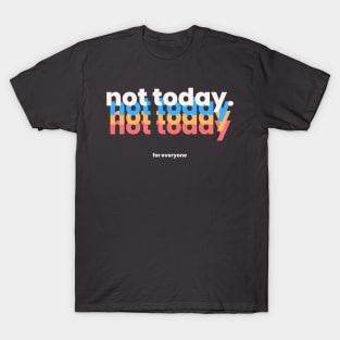 not today mood T-Shirt